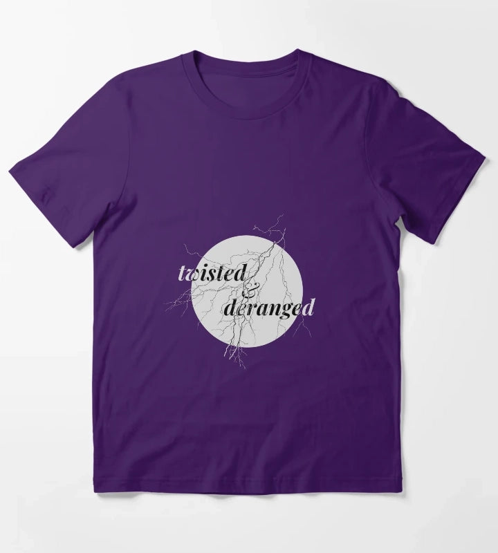 still twisted and deranged 2 T-Shirt Purple