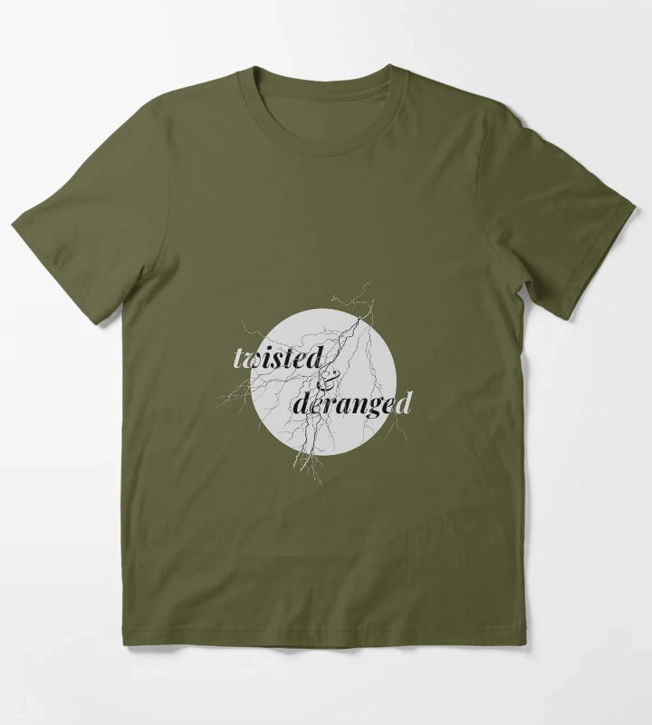 still twisted and deranged 2 T-Shirt Olive Green