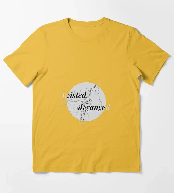 still twisted and deranged 2 T-Shirt Yellow
