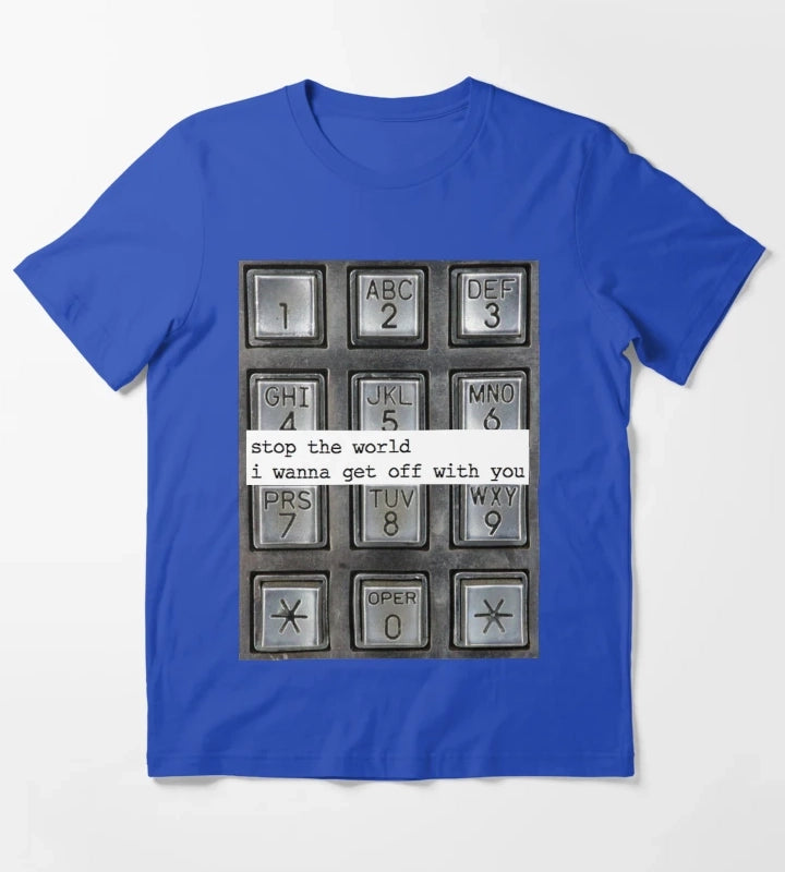 stop the world T-Shirt Blue